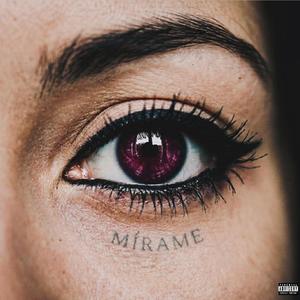 MIRAME (feat. Qvin) (Explicit)