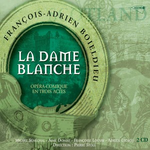La Dame blanche / Acte 2 - Boieldieu: La Dame blanche / Acte 2 - O ciel ! quel est ce mystère
