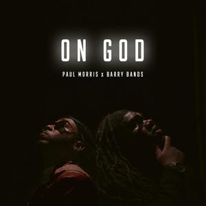 Paul Morris - On God(feat. Barry Bands)
