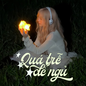 Quá trễ để ngủ