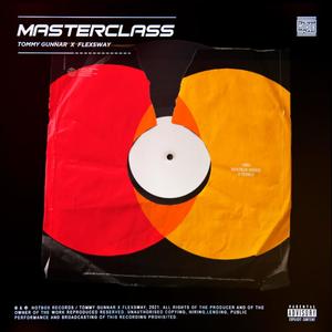 MASTERCLASS (feat. FLEXSWAY) [Explicit]