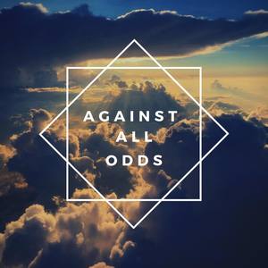 Against All Odds