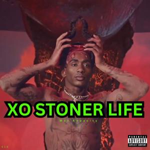 XO STONER LIFE (Explicit)