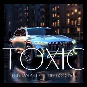 Toxic (feat. Dee Goodson)