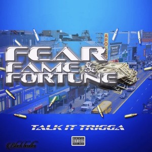 Fear Fame and Fortune (Explicit)