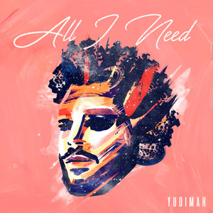 All I Need (Explicit)