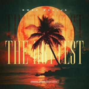 The Hottest (Explicit)