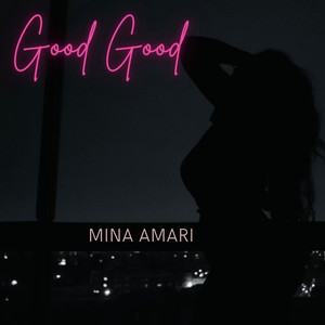 Good Good (Explicit)