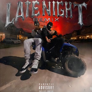 LATENIGHT (Remix|Explicit)