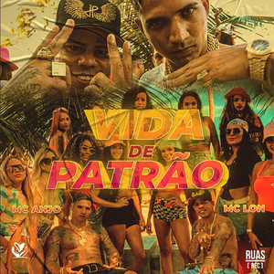Vida de Patrão(feat. MC Lon)
