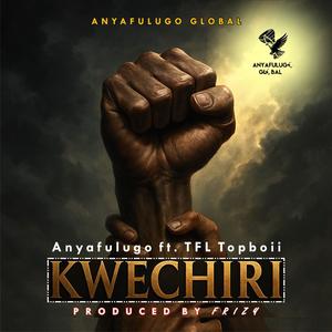 Kwechiri (feat. TFL Topboii)