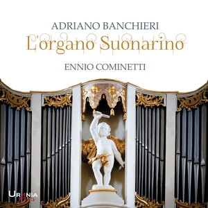 Banchieri: l'organo suonarino