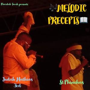 Melodic Precepts (feat. St.Phinehas)
