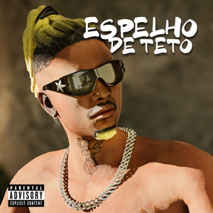 Espelho de Teto (Explicit)