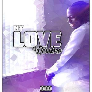 My Love (Explicit)