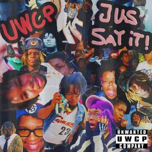 Jus sAy iT! (Explicit)