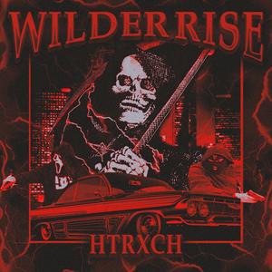 WILDER RISE (Explicit)