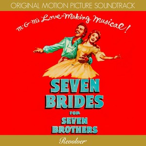 Seven Brides For Seven Brothers (Original Motion Picture Soundtrack)