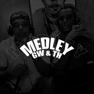 Medley Gw & Th (Explicit)