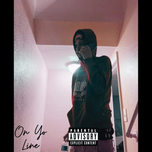 On Yo Line (Explicit)