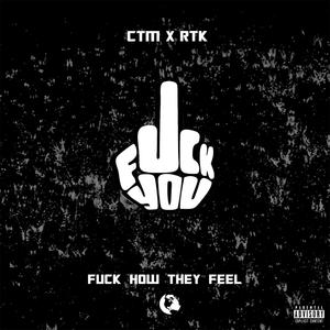 **** How They Feel(feat. lil Geezie) (Explicit)