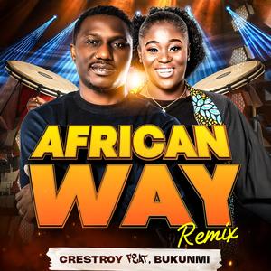 African Way (feat. Bukunmi) (Remix)