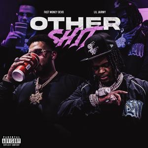 Other **** (feat. Lil Jairmy) [Explicit]