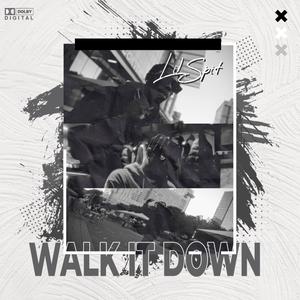 Walk It Down (Explicit)