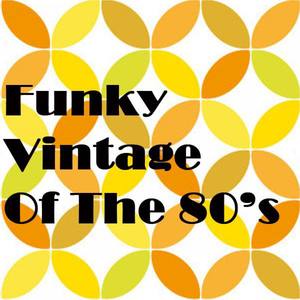 Funky Vintage of the 80's