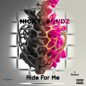 Ride For Me (Explicit)