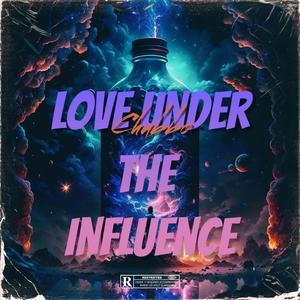 Love under the influence (Explicit)