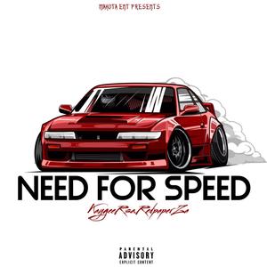 Need For Speed (feat RedPaper Za)