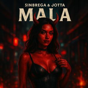 Mala (feat. Jotta)