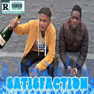 SATISFACTION (feat. FRESHINATOR) [Explicit]