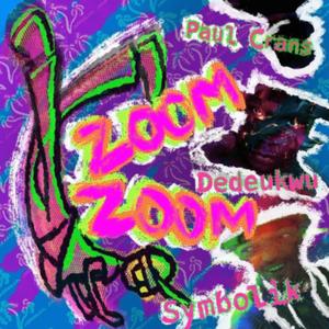 zoom zoom (feat. Symbolik)