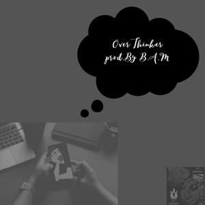 OverThinker (Explicit)