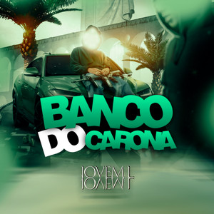 Banco do Carona (Explicit)