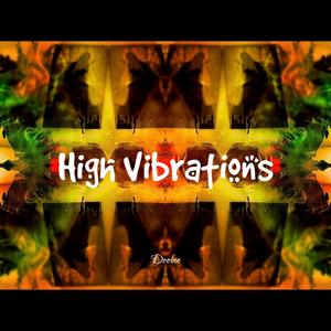 High Vibrations (Explicit)