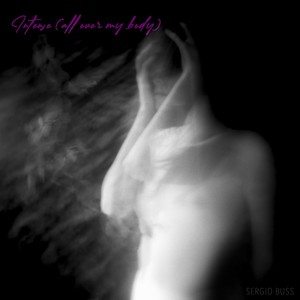 Intense(All over My Body)