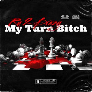 My Turn ***** (Explicit)