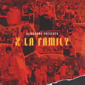 Por La Family (feat. Sujeto, McFly & Wilai bwoy) [Explicit]