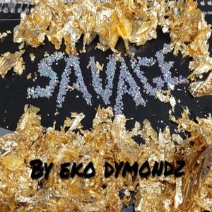 Savage (Explicit)