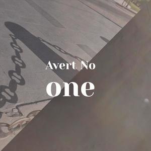 Avert No one