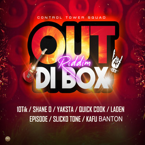 Out Di Box Riddim (Explicit)