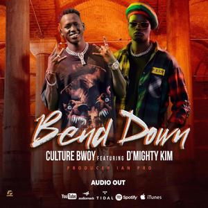 Bend down (feat. D’mighty Kim)