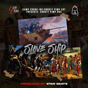 Slave Ship (Explicit)