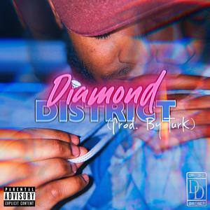 Diamond District (Explicit)