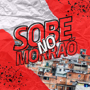 Sobe no Morrão (Explicit)