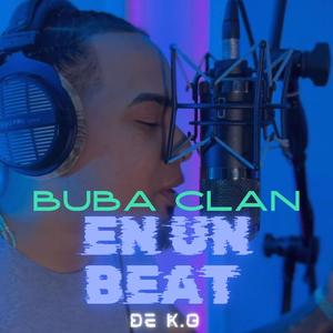Buba Clan En Un beat De K.O (feat. Buba Clan)