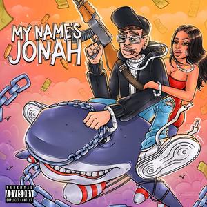 My Name's Jonah (Explicit)